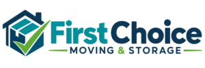 First Choice Moving & Storage